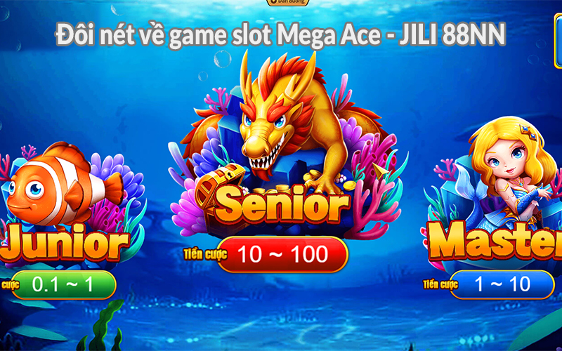 Nổ hũ Mega Ace