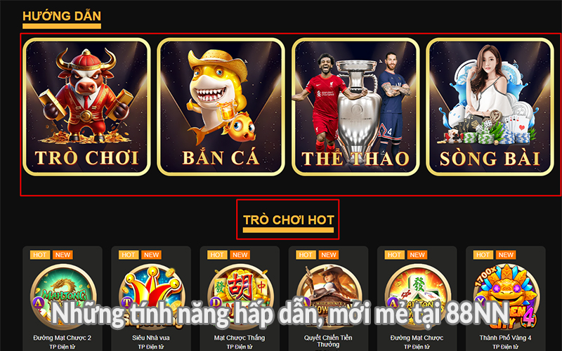 Những tính năng đáng chú ý tại 88NN